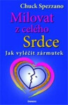 Milovat celého srdce Chuck Spezzano