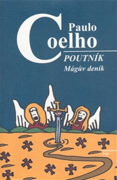 Poutník - Mágův deník - Paulo Coelho