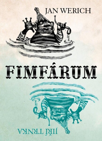 Fimfárum, 1. vydání - Jan Werich