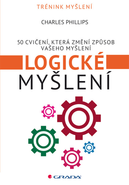 Logické myšlení - Charles Phillips