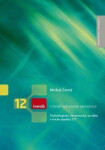 12 trendů v české softwarové ekonomice: Technologické, ekonomické, sociální a etické aspekty ICT - Michal Černý