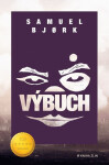 Výbuch - Samuel Bjørk