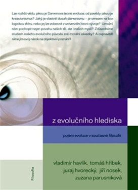 Z evolučního hlediska - Pojem evoluce v současné filosofii - kolektiv autorů