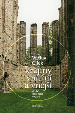 Krajiny vnitřní a vnější - Václav Cílek