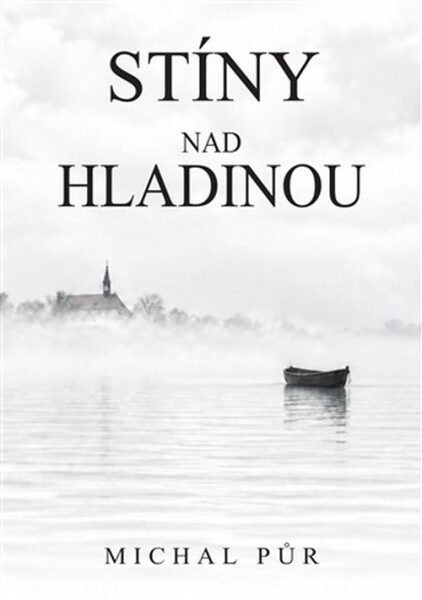 Stíny nad hladinou - Michal Půr