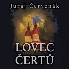 Lovec čertů (audiokniha - čte Marek Holý) - Juraj Červenák