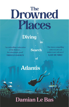 The Drowned Places - Damian Le Bas