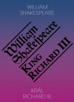 Král Richard III. King Richard III.
