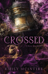 Crossed - Emily McIntire