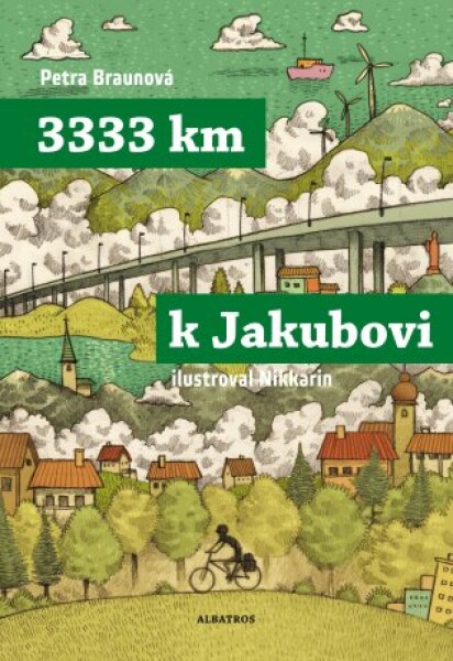 3333 km k Jakubovi - Petra Braunová, Nikkarin - e-kniha