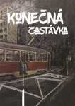 Konečná zastávka Trampilot Vlad