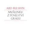 Myšlenky z Poselství Grálu - Abd-ru-shin - e-kniha