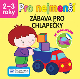 Zábava pro chlapečky pro nejmenší
