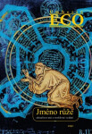Jméno růže - Umberto Eco