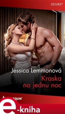 Kráska na jednu noc - Jessica Lemmonová e-kniha