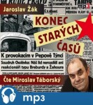 Konec starých časů Jaroslav Žák