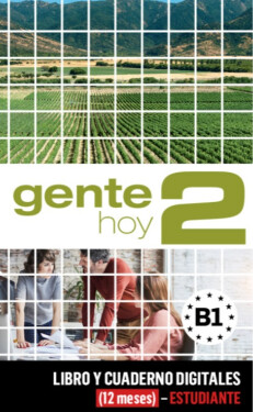 Gente Hoy 2 (B1) – Libro/Cuaderno digitales – Estudiante (12 měsíců)