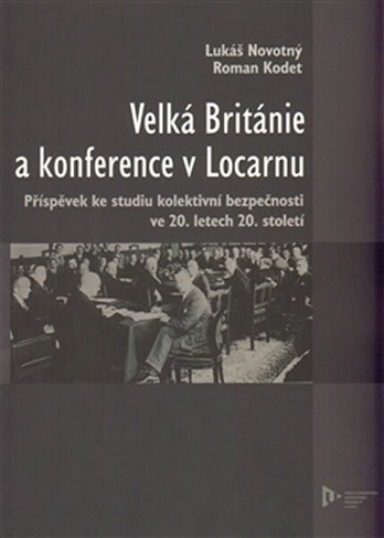 Velká Británie konference Locarnu Roman Kodet