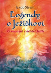 Legendy Ježíškovi narození dětství Ježíše Jakob Streit