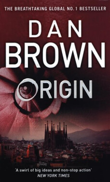 Origin: (Robert Langdon Book 5), 1. vydání - Dan Brown