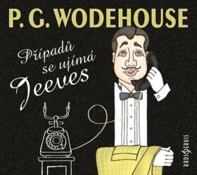 Případů se ujímá Jeeves Pelham Wodehouse