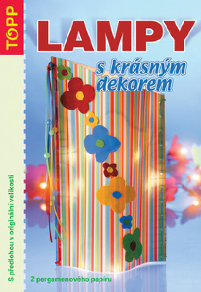 Lampy krásným dekorem