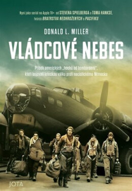 Vládcové nebes - Donald L. Miller