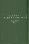 Stromata VII. Klement Alexandrijský