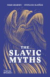 The Slavic Myths - Noah Charney