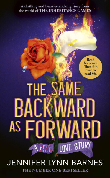 Same Backward as Forward (The Inheritance Games) - Jennifer Lynn Barnes