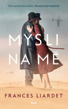 Mysli na mě - Frances Liardet