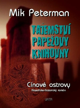 Tajemství papežovy knihovny: Cínové ostrovy - Mik Peterman