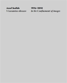 Jozef Sedlák 1976-2010 - Jozef Sedlák