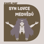 Syn lovce medvědů - CDmp3 (Čte Pavel Soukup) - Karel May