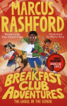 The Breakfast Club Adventures: The Ghoul in The School Marcus Rashford