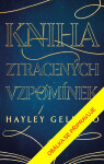 Kniha ztracených vzpomínek - Hayley Gelfuso