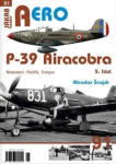 AERO 91 P-39 Airacobra, Nasazení: Pacifik, Evropa, část Miroslav Šnajdr