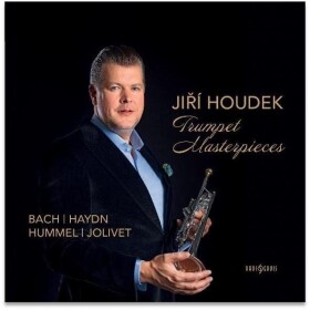 Trumpet Masterpieces - CD - Jiří Houdek