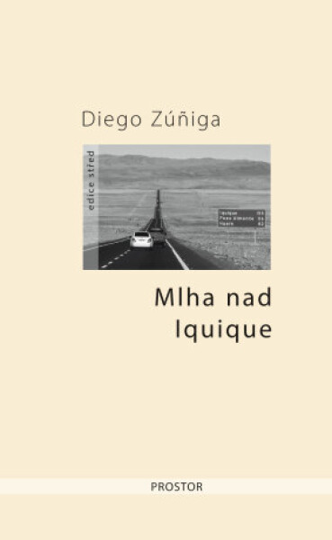 Mlha nad Iquique - Diego Zúniga - e-kniha