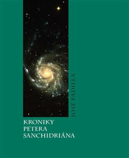 Kroniky Petera Sanchidriána - José Padilla