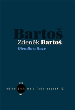 Divadlo iluze Zdeněk Bartoš