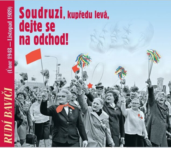 Soudruzi, dejte se na odchod!