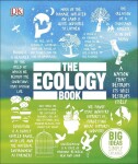 The Ecology Book : Big Ideas Simply Explained - Tony Juniper