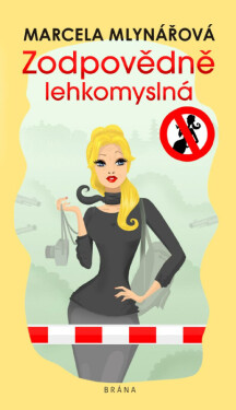 Zodpovědně lehkomyslná (poškozená) - Marcela Mlynářová
