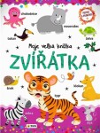 Zvířátka - Moje velká knížka - Poznej a Pojmenuj