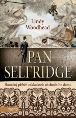 Pan Selfridge - Lindy Woodhead - e-kniha