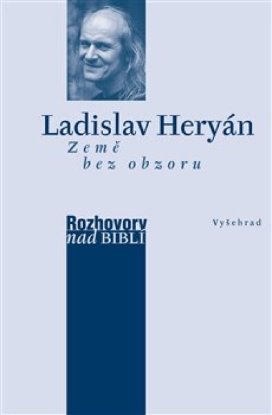 Země bez obzoru Ladislav Heryán,