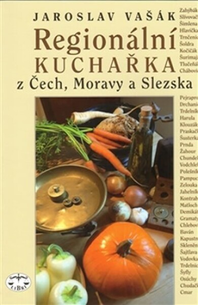 Regionální kuchařka Čech, Moravy Slezska