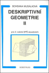 Deskriptivní geometrie II. pro 2.r. SPŠ stavební - Bohdana Musálková