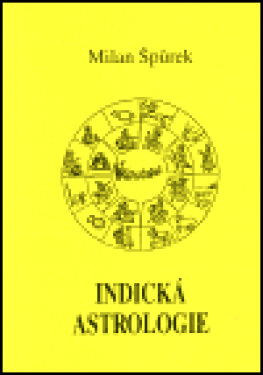 Indická astrologie Milan Špůrek